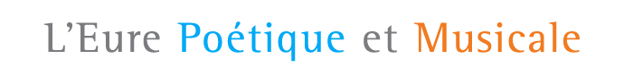 L'Eure Poétique et Musicale